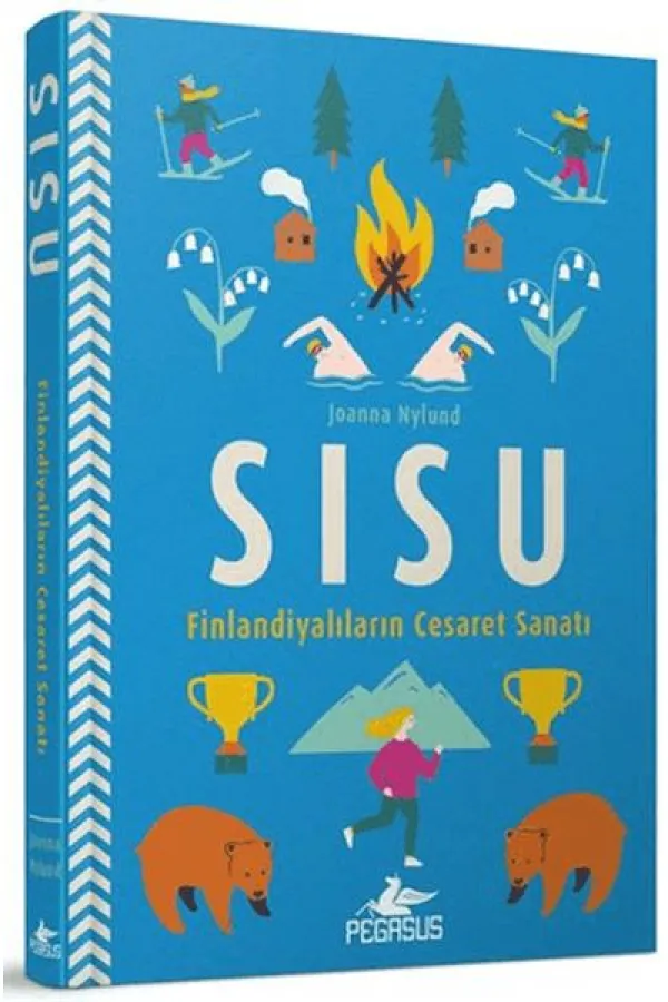 Sisu: Finlandiyalarının Cesaret Sanatı Sisu: Finlandiyalarının Cesaret Sanatı