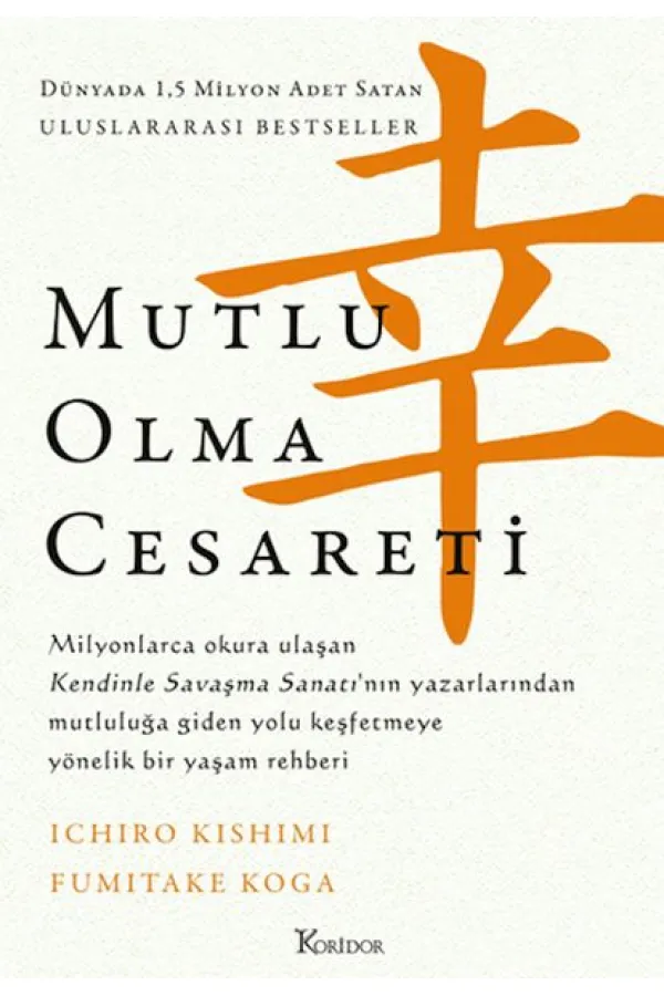 Mutlu Olma Cesareti Mutlu Olma Cesareti