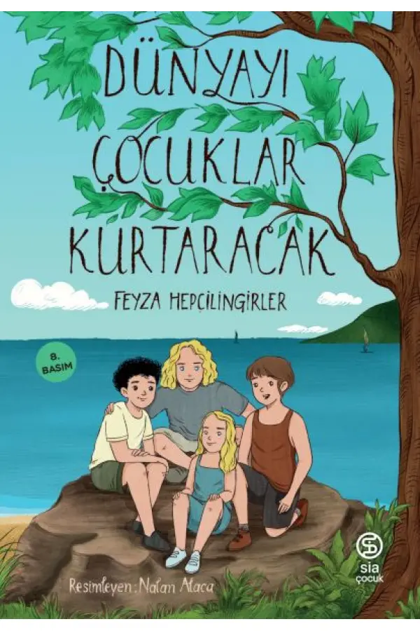 Dünyayı Çocuklar Kurtaracak Dünyayı Çocuklar Kurtaracak