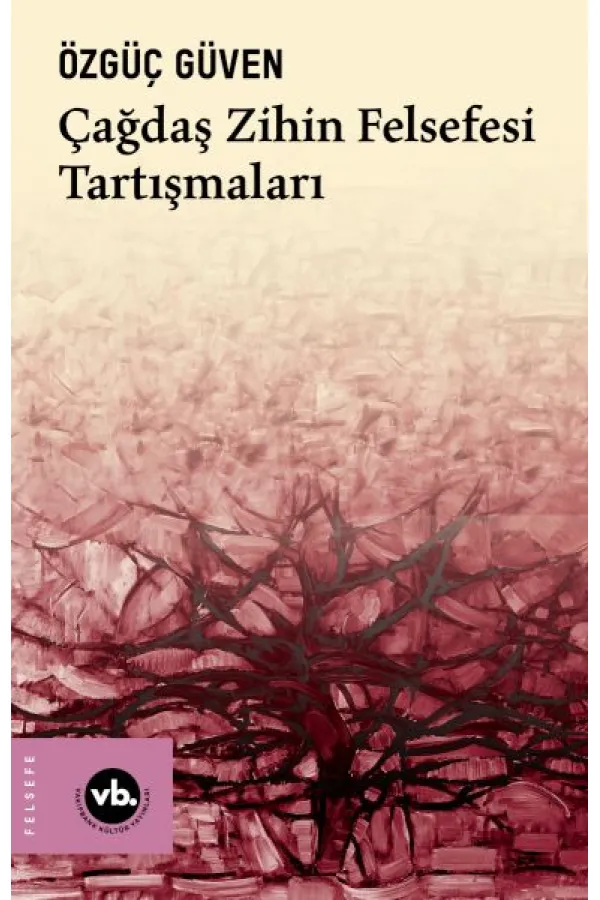 Çağdaş Zihin Felsefesi Tartışmaları
