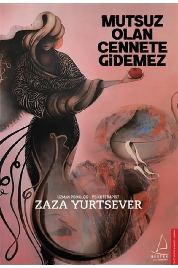 Mutsuz Olan Cennete Gidemez Mutsuz Olan Cennete Gidemez
