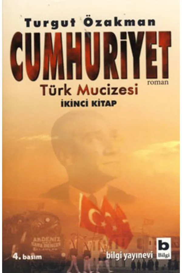 Cumhuriyet Türk Mucizesi (İkinci Kitap) Cumhuriyet Türk Mucizesi (İkinci Kitap)