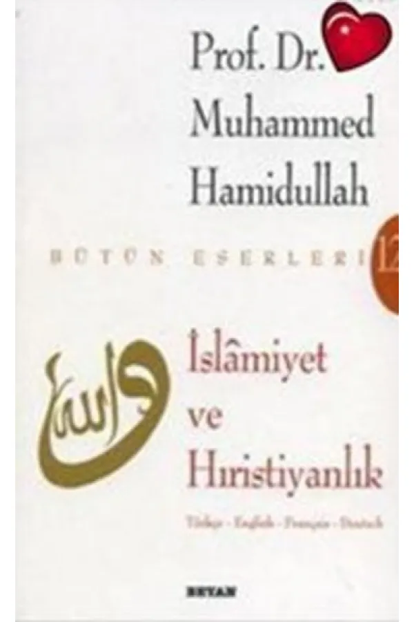 İslamiyet ve Hıristiyanlık İslamiyet ve Hıristiyanlık