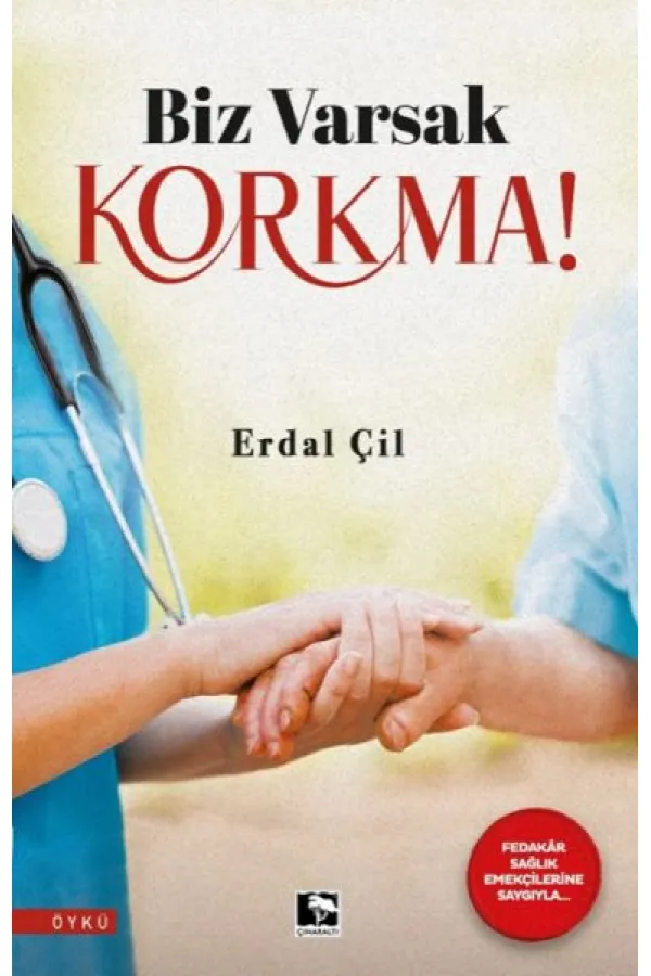 Biz Varsak Korkma!