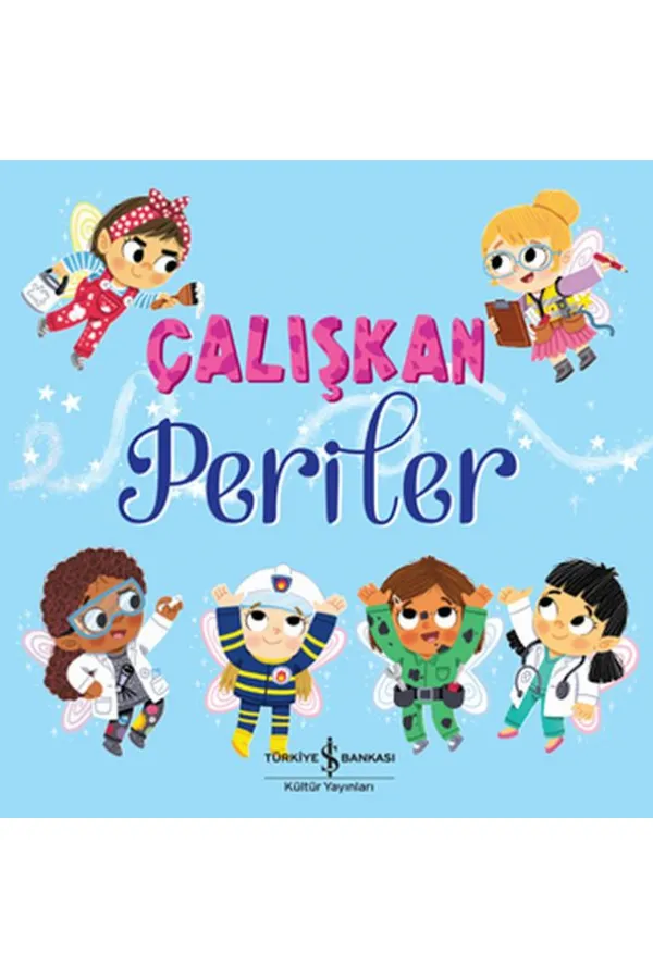 Çalışkan Periler Çalışkan Periler