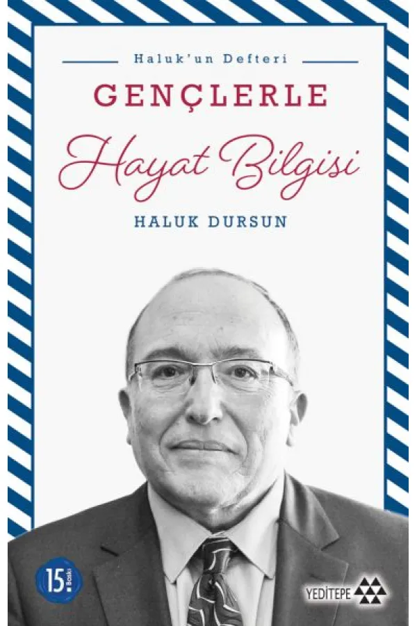 Gençlerle Hayat Bilgisi Gençlerle Hayat Bilgisi