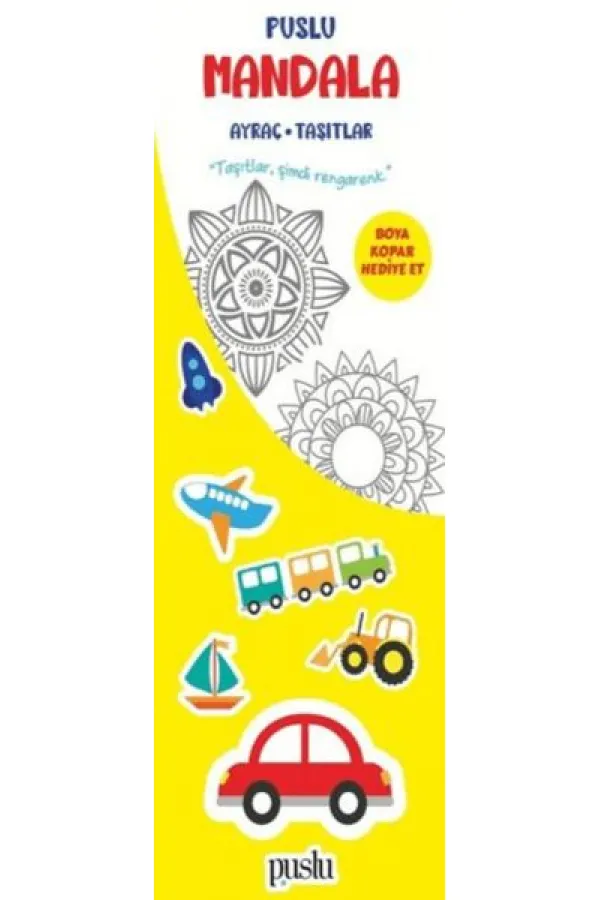 Puslu Mandala Çocuk Ayraç - Taşıtlar Puslu Mandala Çocuk Ayraç - Taşıtlar