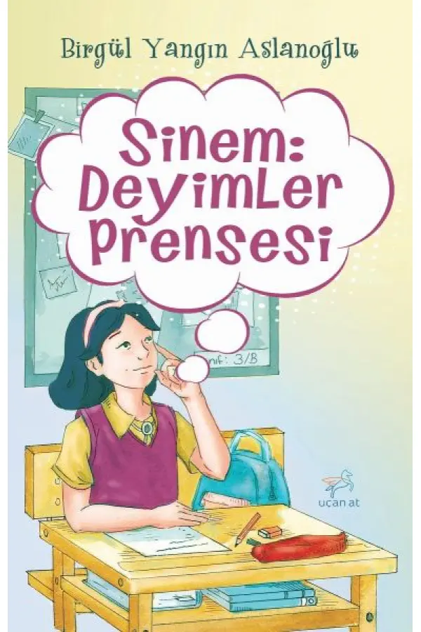 Sinem: Deyimler Prensesi Sinem: Deyimler Prensesi