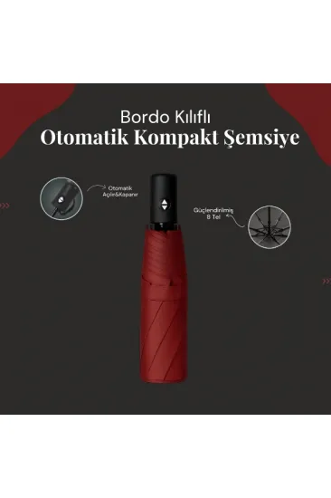 Bordo Kılıflı Otomatik Kompakt Şemsiye Bordo Kılıflı Otomatik Kompakt Şemsiye
