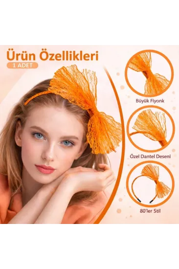 80’ler 90’lar Neon Turuncu Dantel Taç Fiyonklu 80’ler 90’lar Neon Turuncu Dantel Taç Fiyonklu