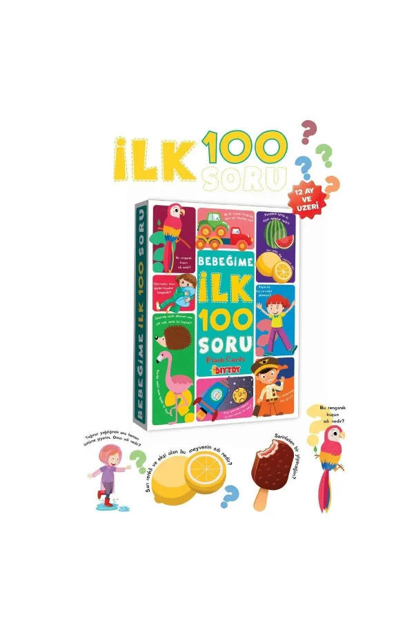 1637256 BEBEĞİME İLK 100 SORU 1637256 BEBEĞİME İLK 100 SORU