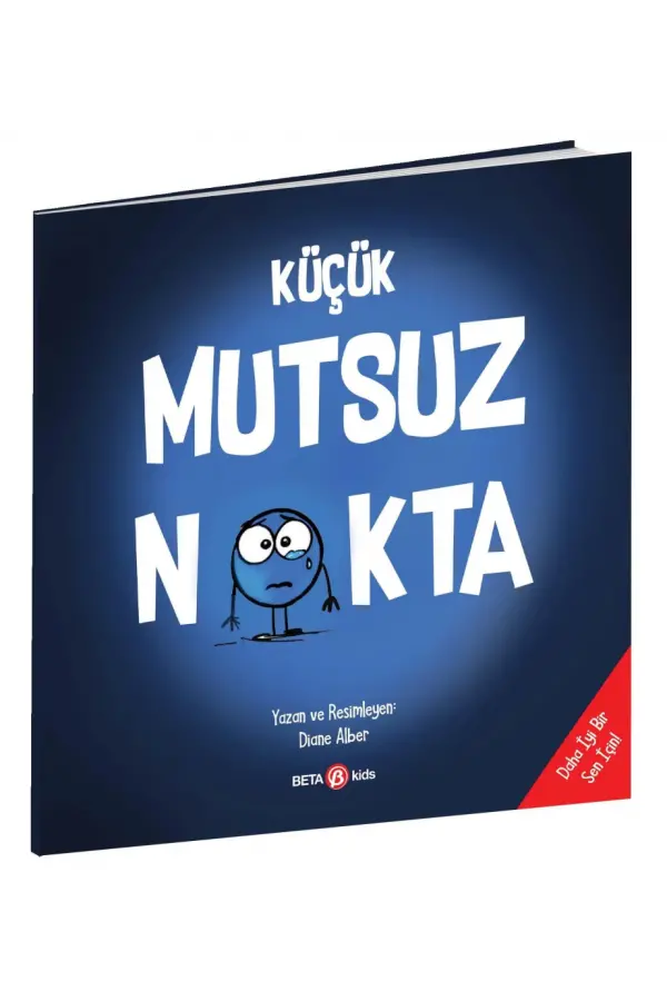 Küçük Mutsuz Nokta Küçük Mutsuz Nokta